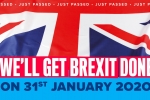 We'll get Brexit done on 31 Jan 2020